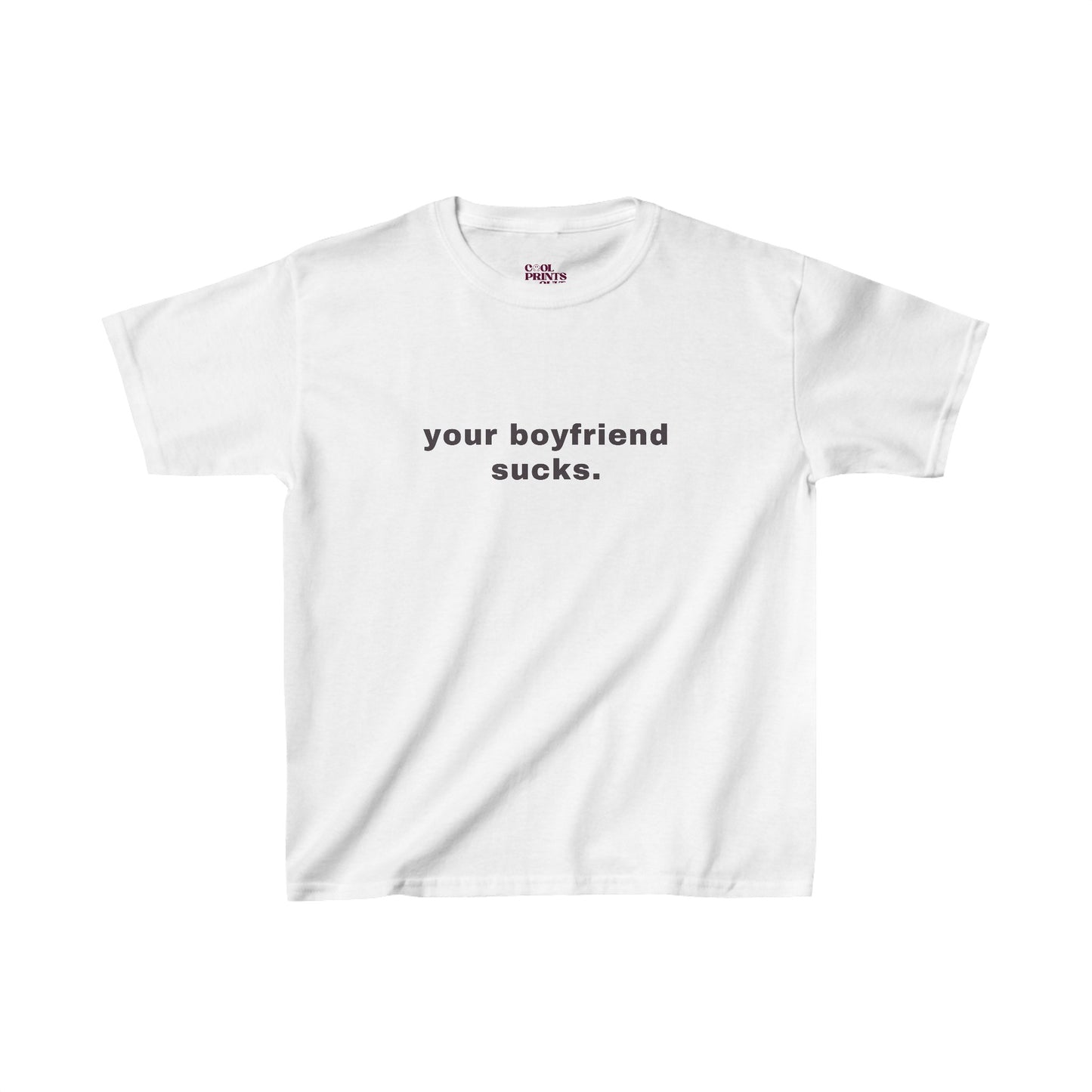 Your Boyfriend Sucks - Baby Tee